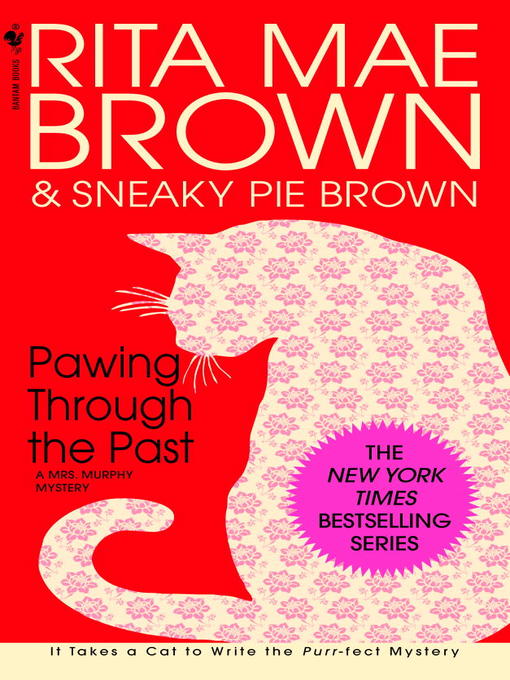 Title details for Pawing Through the Past by Rita Mae Brown - Available